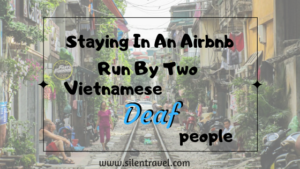 hanoi train street + title: Stayin in an airbnb run by 2 Vietnamese Deaf people