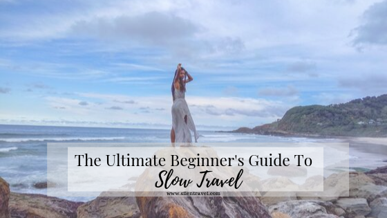 The ultimate Beginner's guide to Slow travel blog title